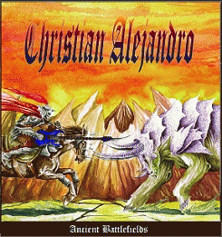 Christian Alejandro : Ancient Battlefields
